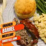 How to Make Cracker Barrel Meatloaf Recipe at Home