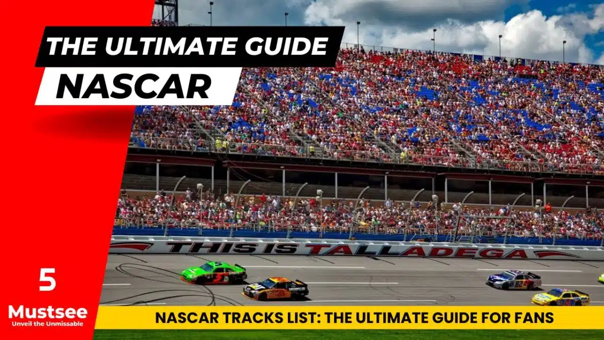 NASCAR Tracks List: The Ultimate Guide for Fans