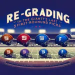 Re-Grading the Giants' Last 5 First-Round Picks